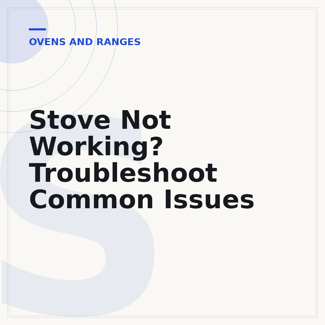 Stove Not Working? Troubleshoot Common Issues
