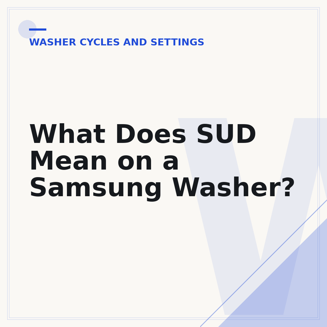 What Does SUD Mean on a Samsung Washer?