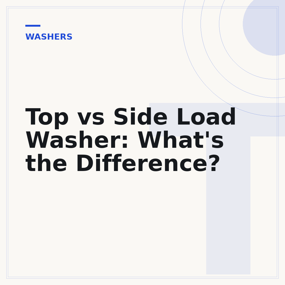Top vs Side Load Washer: What's the Difference?