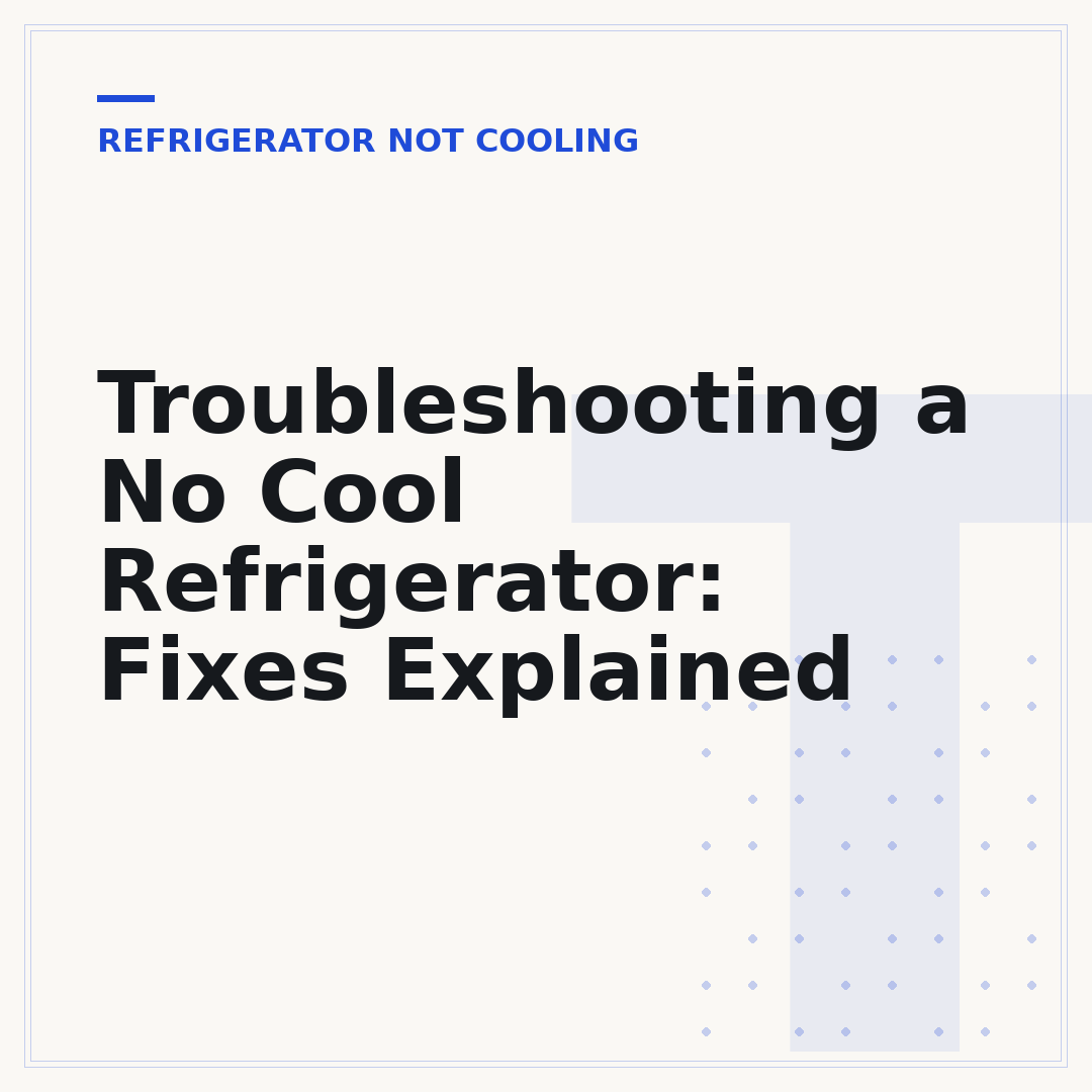 Troubleshooting a No Cool Refrigerator: Fixes Explained