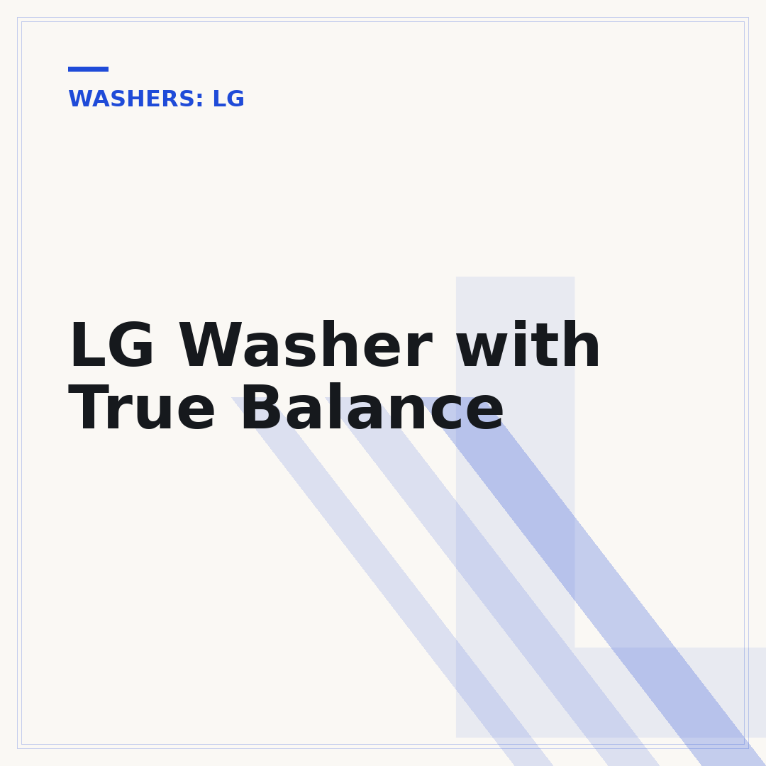 LG Washer with True Balance