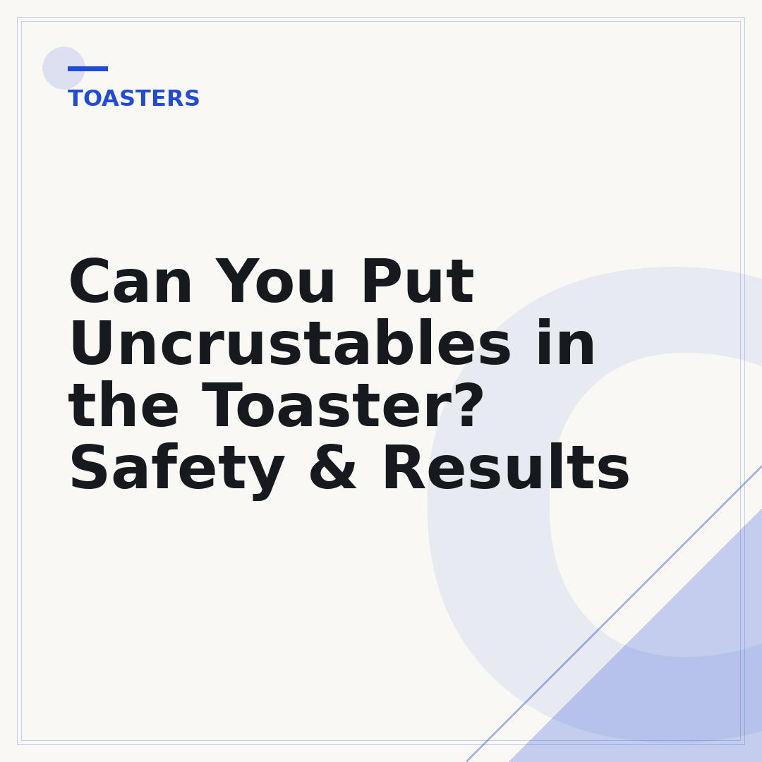 Can You Put Uncrustables in the Toaster? Safety & Results