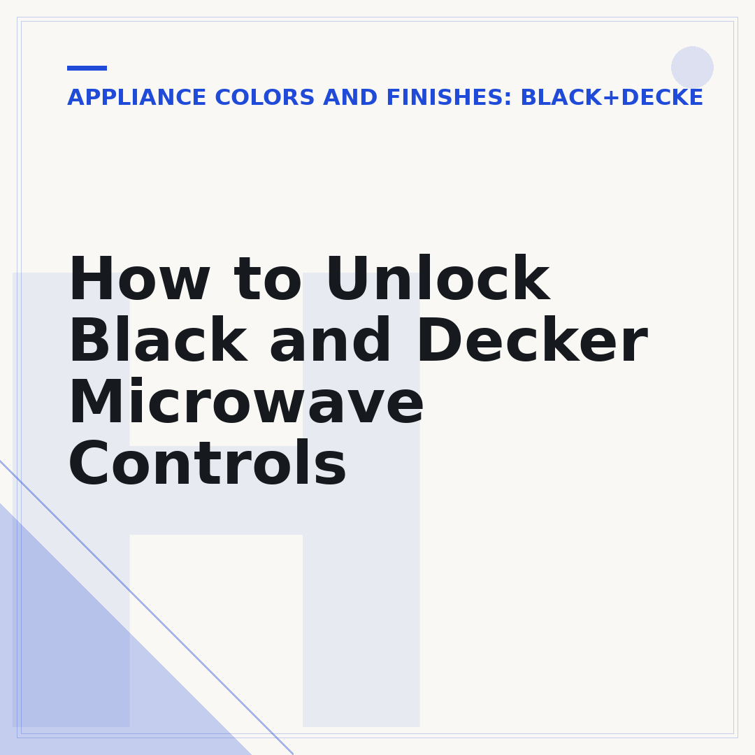 How to Unlock Black and Decker Microwave Controls