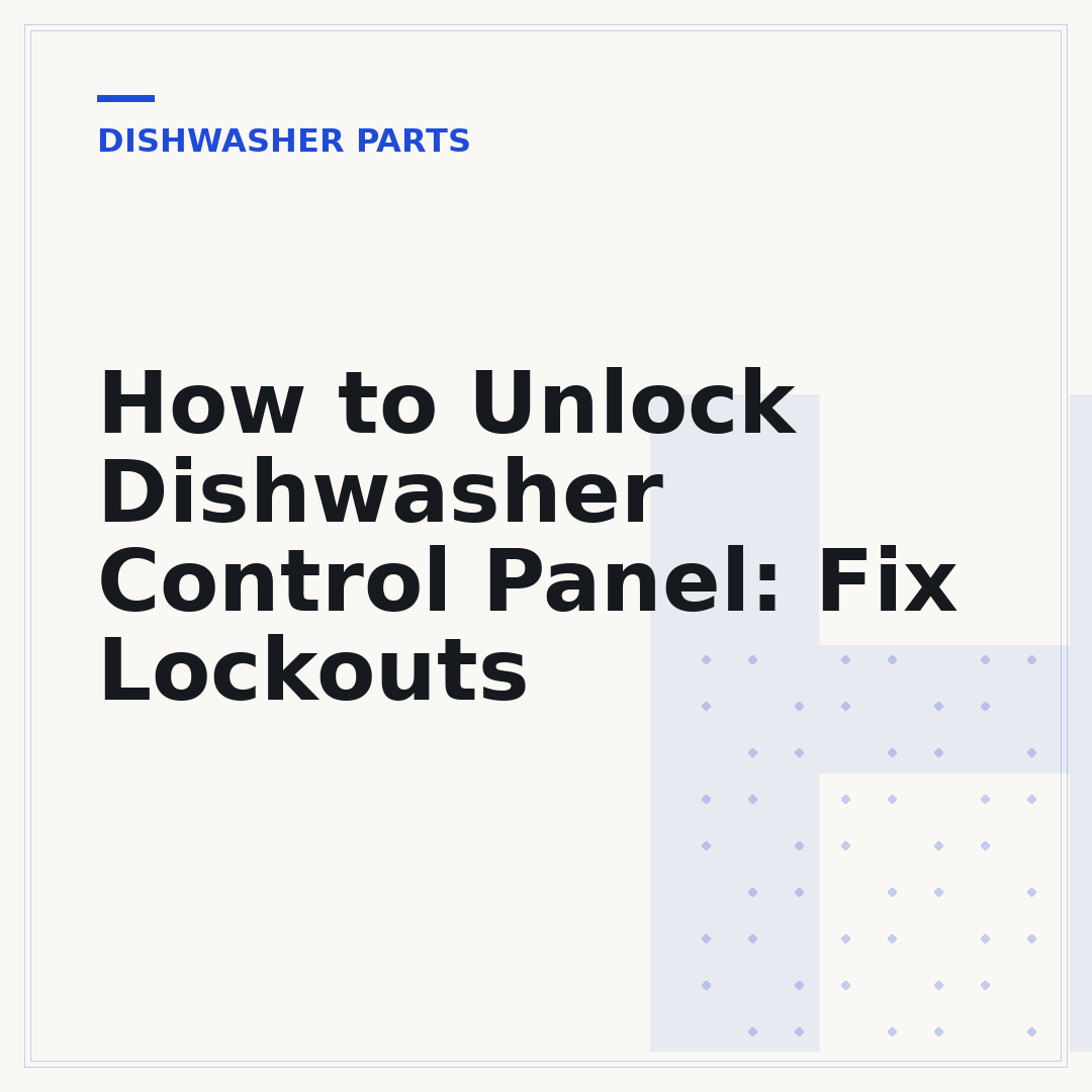 How to Unlock Dishwasher Control Panel: Fix Lockouts