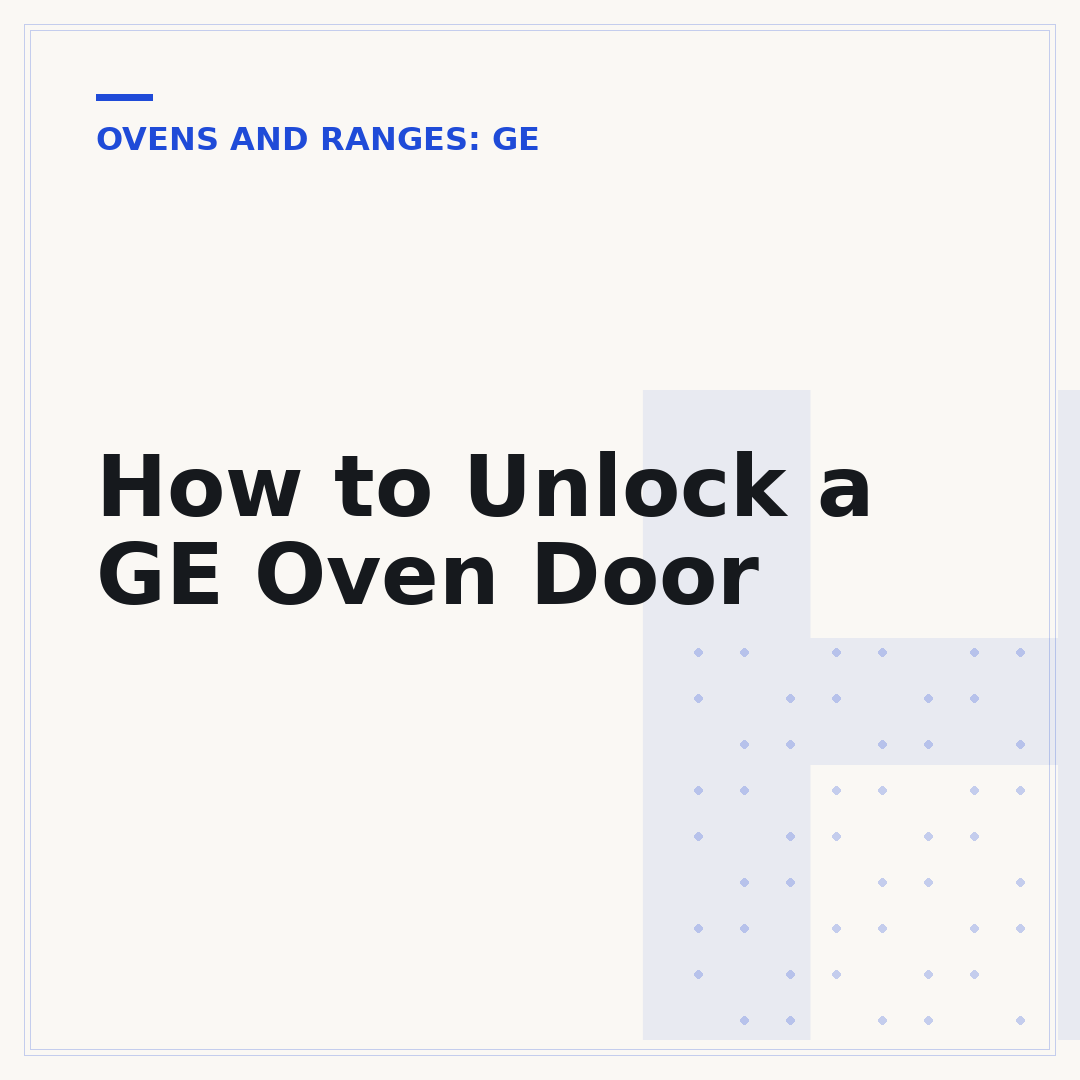 How to Unlock a GE Oven Door