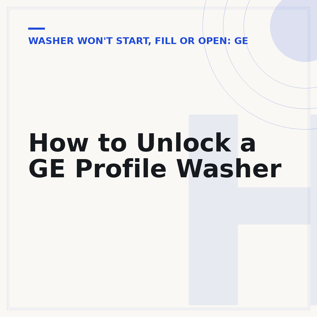 How to Unlock a GE Profile Washer