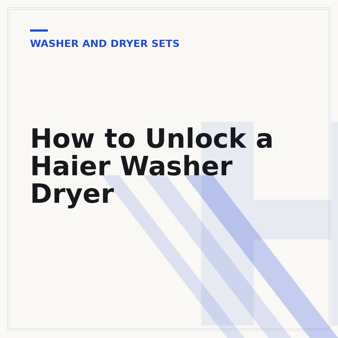 How to Unlock a Haier Washer Dryer