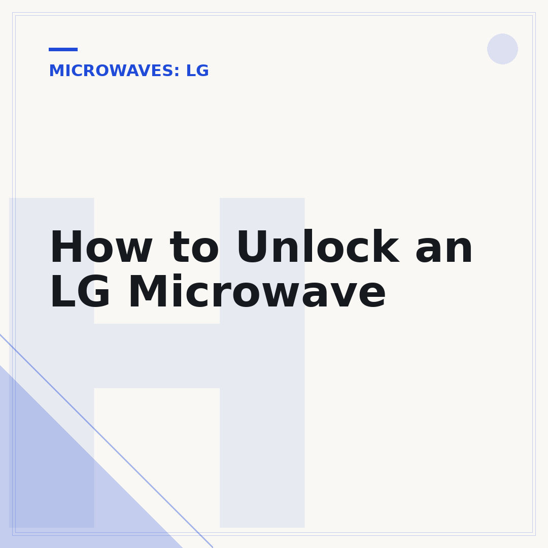 How to Unlock an LG Microwave