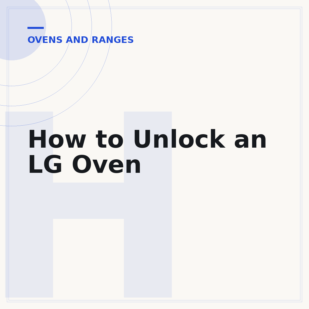 How to Unlock an LG Oven
