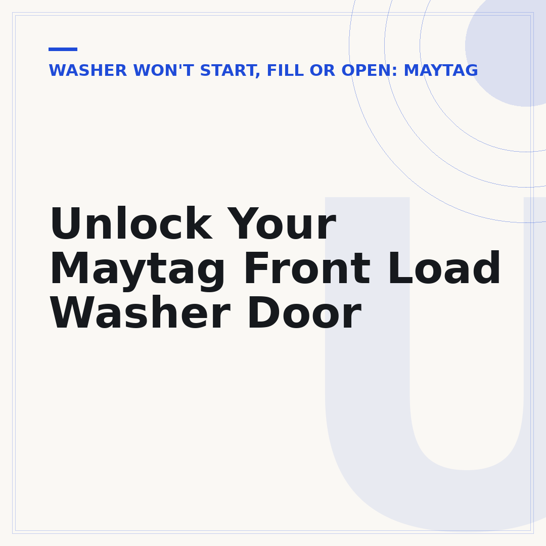 Unlock Your Maytag Front Load Washer Door