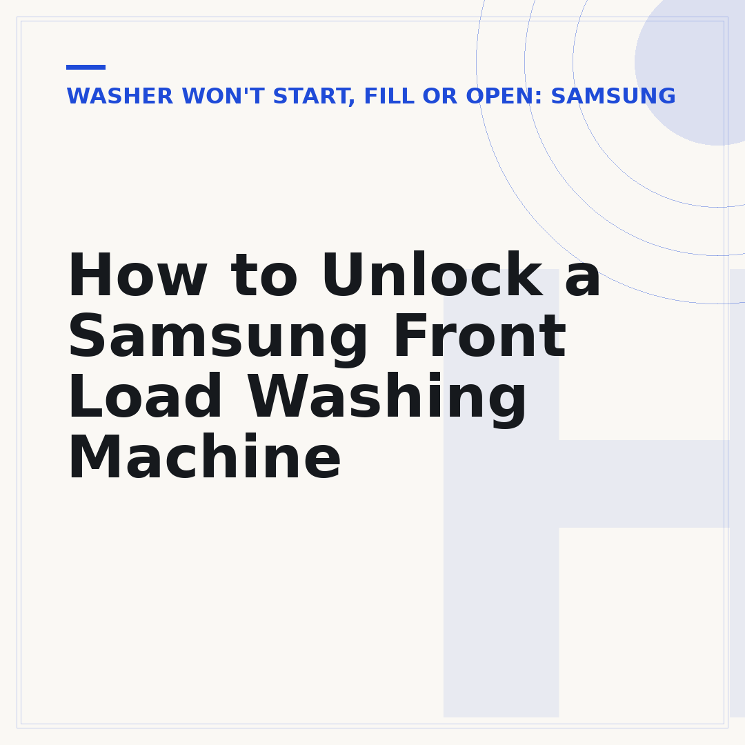 How to Unlock a Samsung Front Load Washing Machine