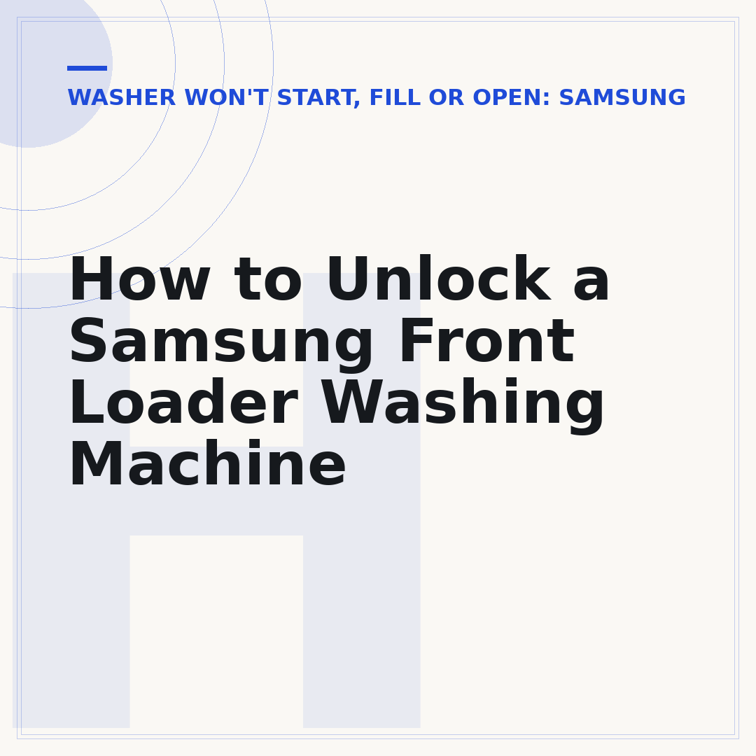 How to Unlock a Samsung Front Loader Washing Machine