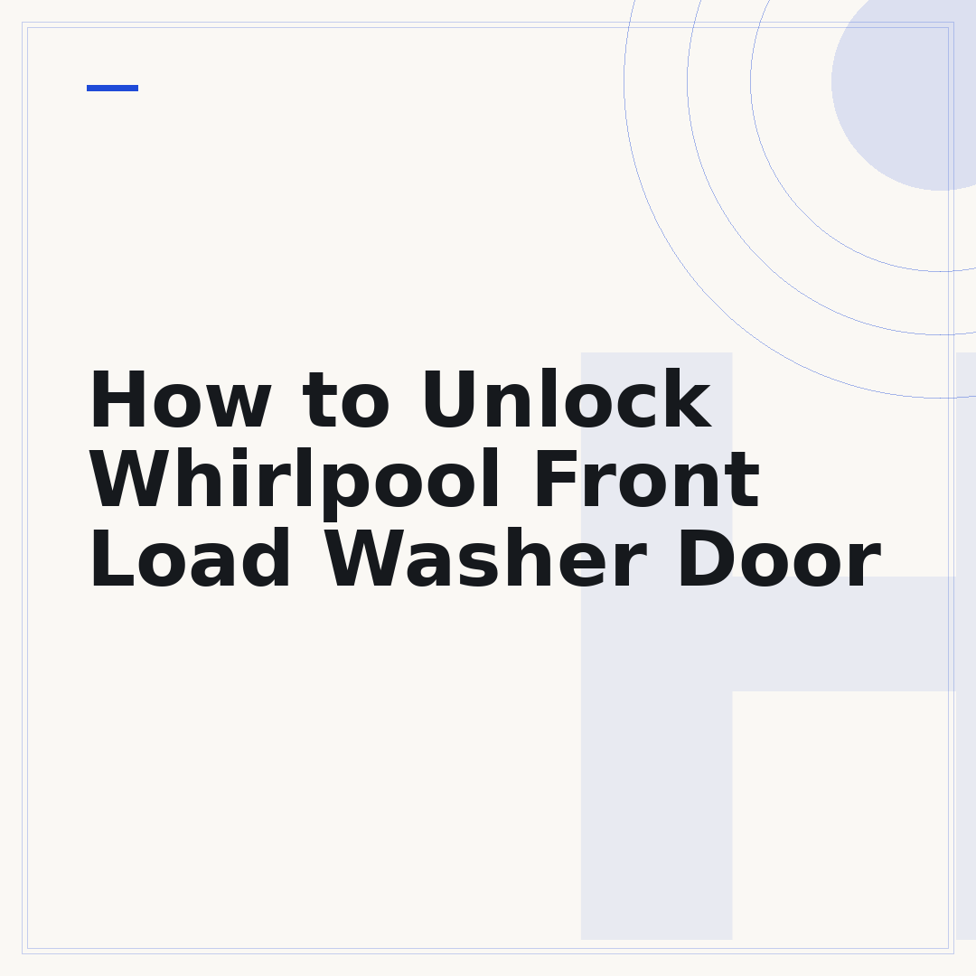 How to Unlock Whirlpool Front Load Washer Door