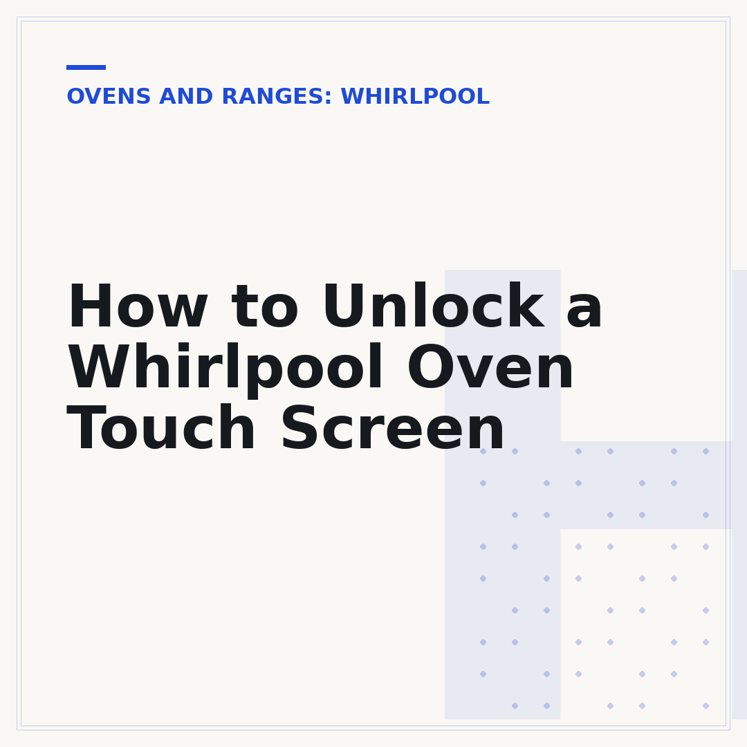 How to Unlock a Whirlpool Oven Touch Screen