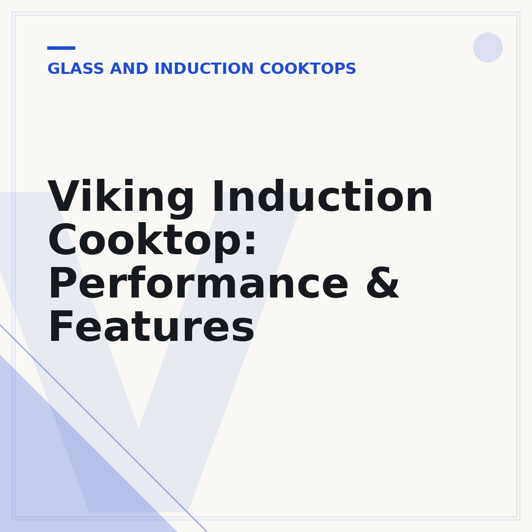 Viking Induction Cooktop: Performance & Features