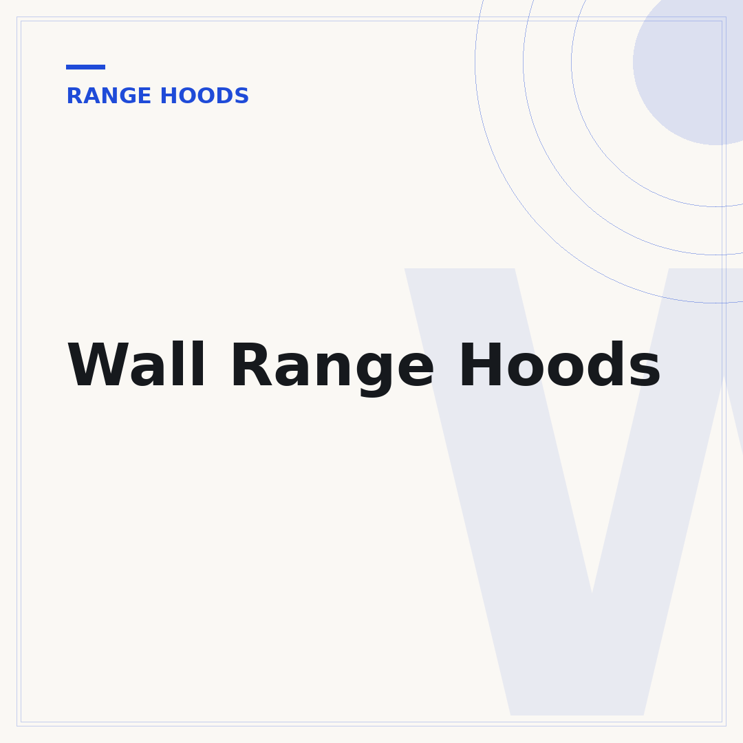 Wall Range Hoods
