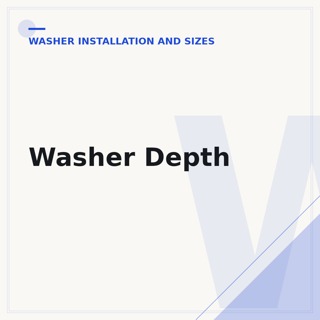 Washer Depth