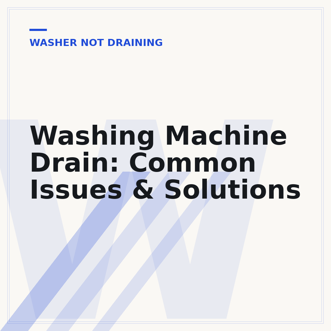 Washing Machine Drain: Common Issues & Solutions