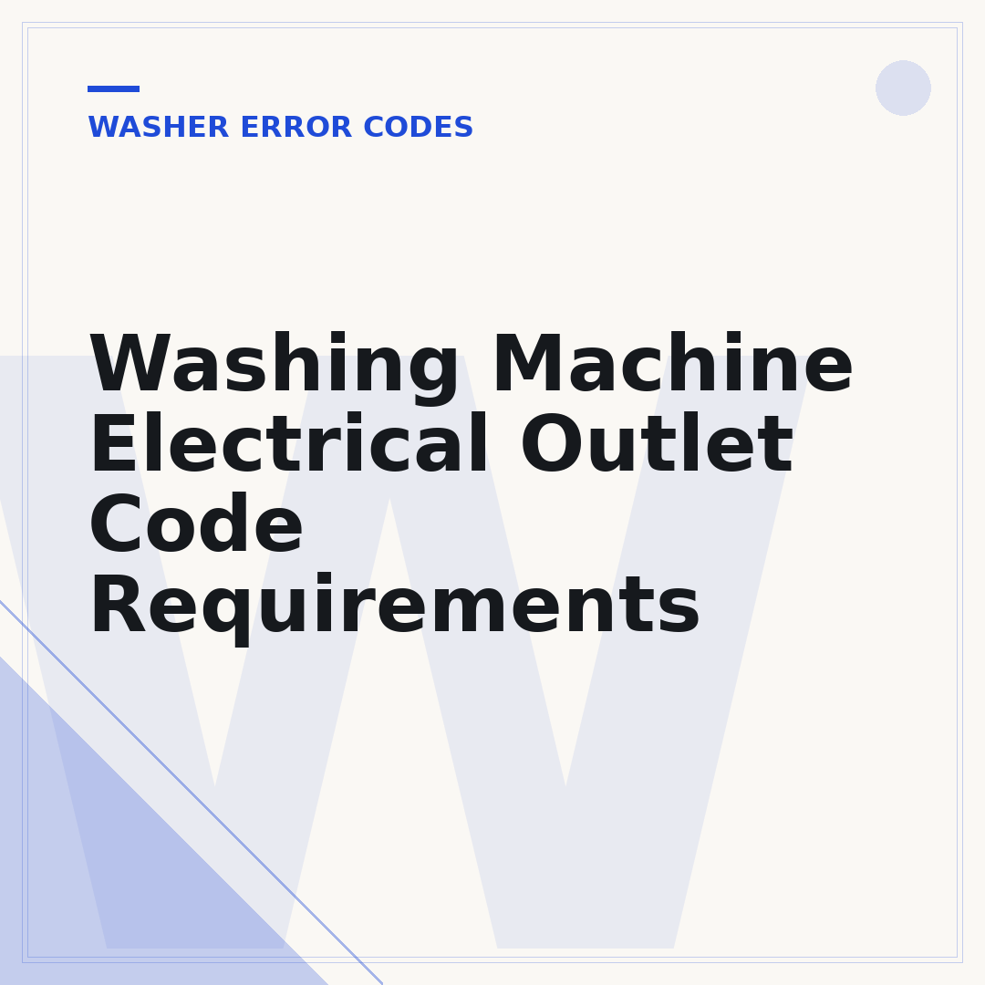 Washing Machine Electrical Outlet Code Requirements