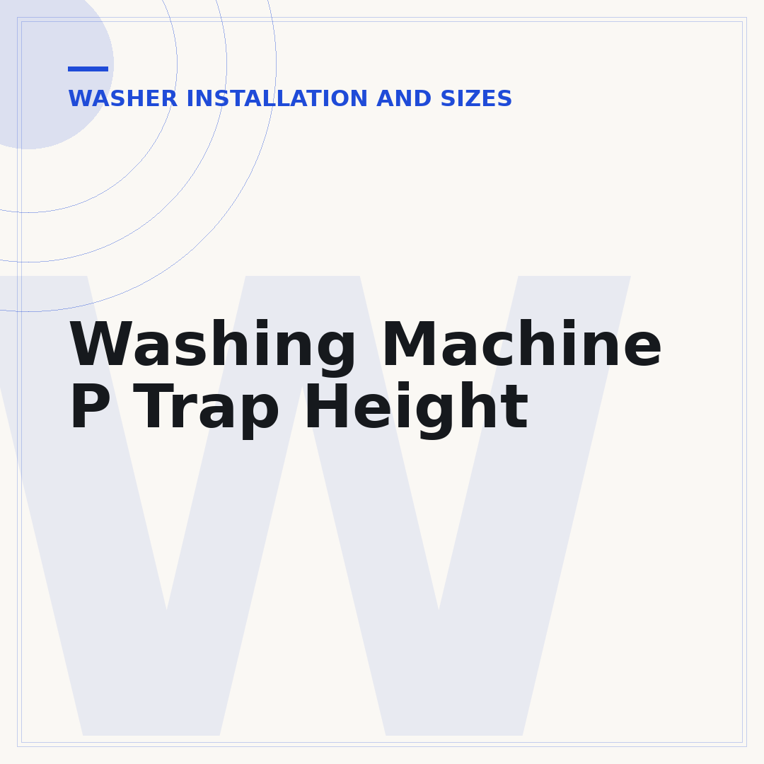 Washing Machine P Trap Height