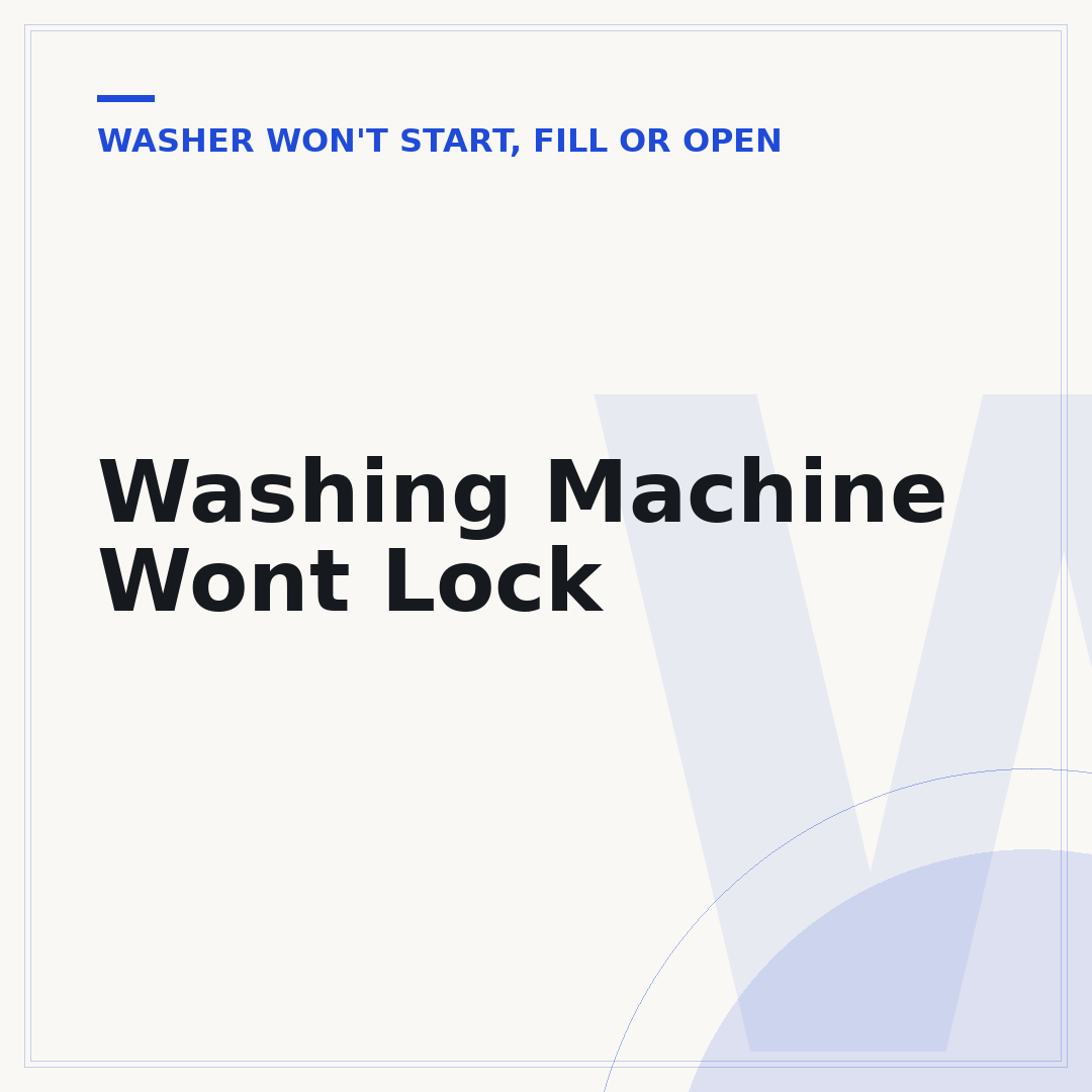 Washing Machine Wont Lock