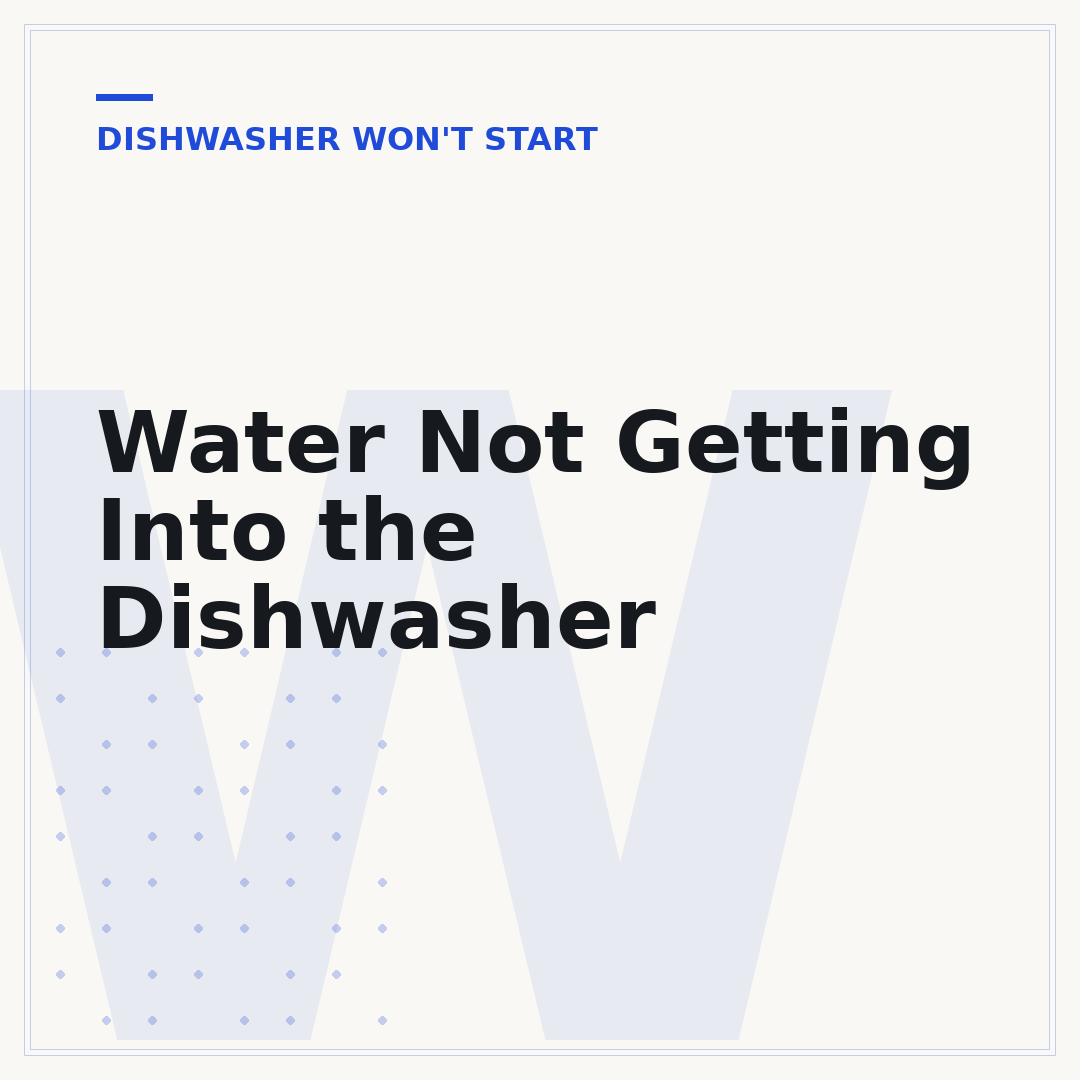 Water Not Getting Into the Dishwasher