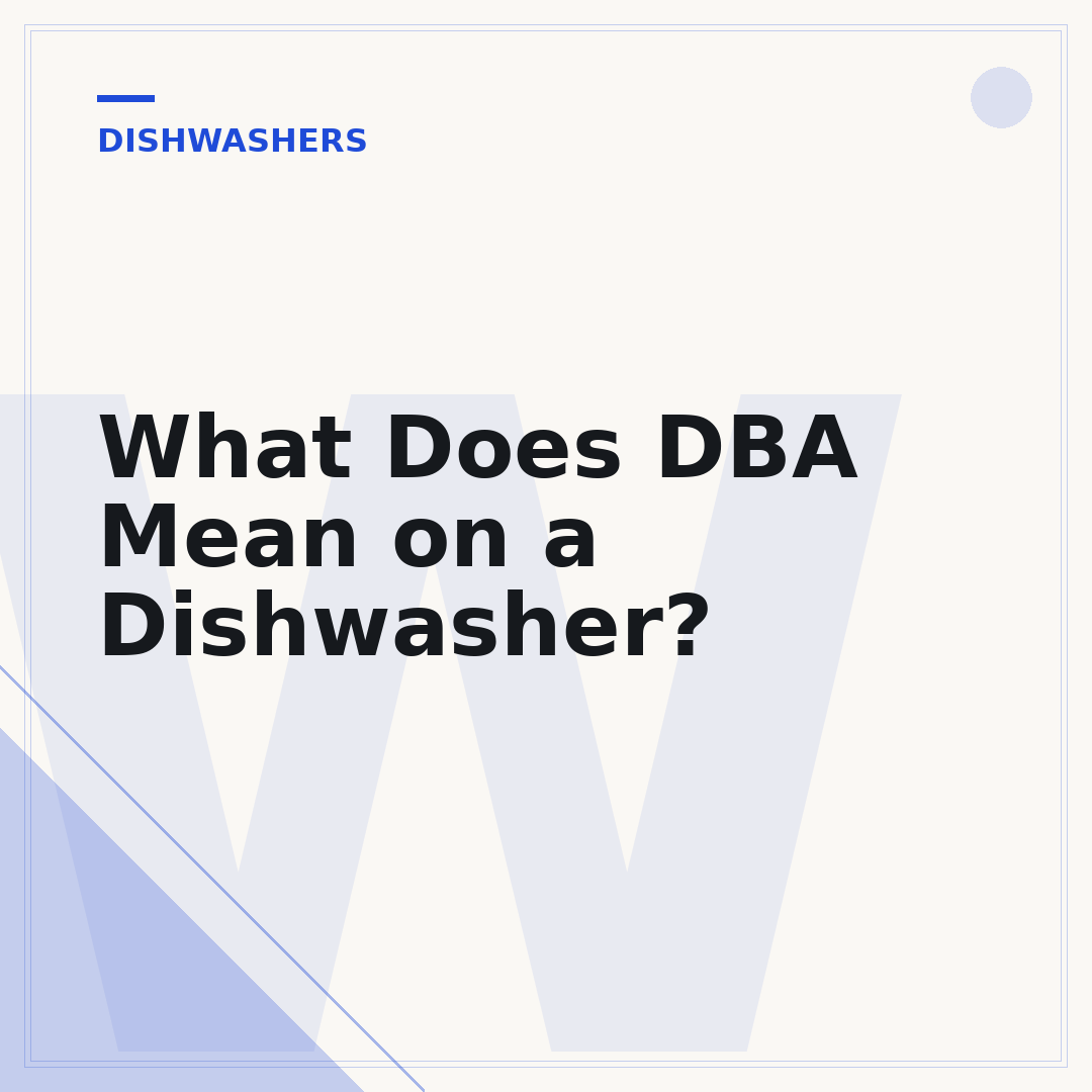 What Does DBA Mean on a Dishwasher?