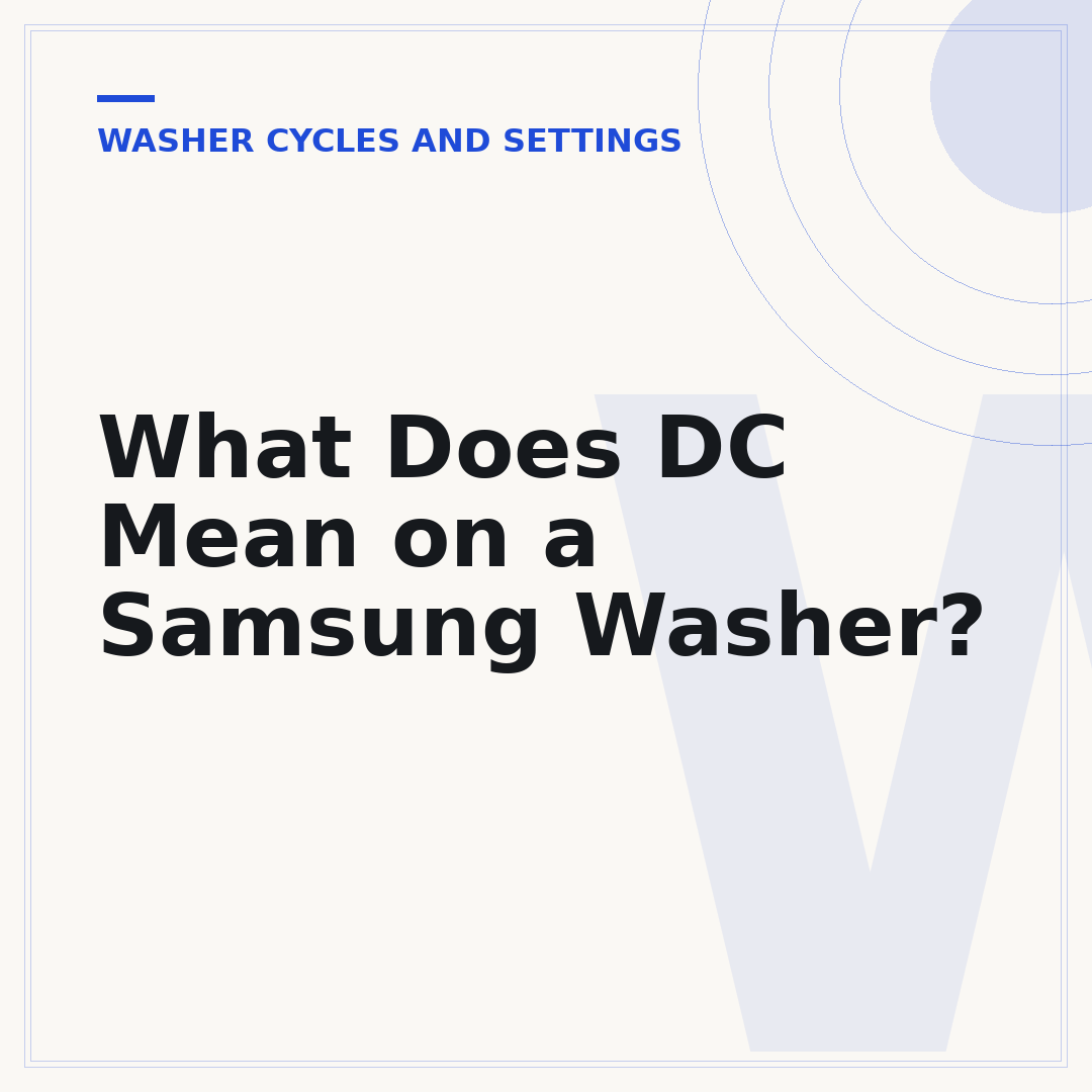What Does DC Mean on a Samsung Washer?