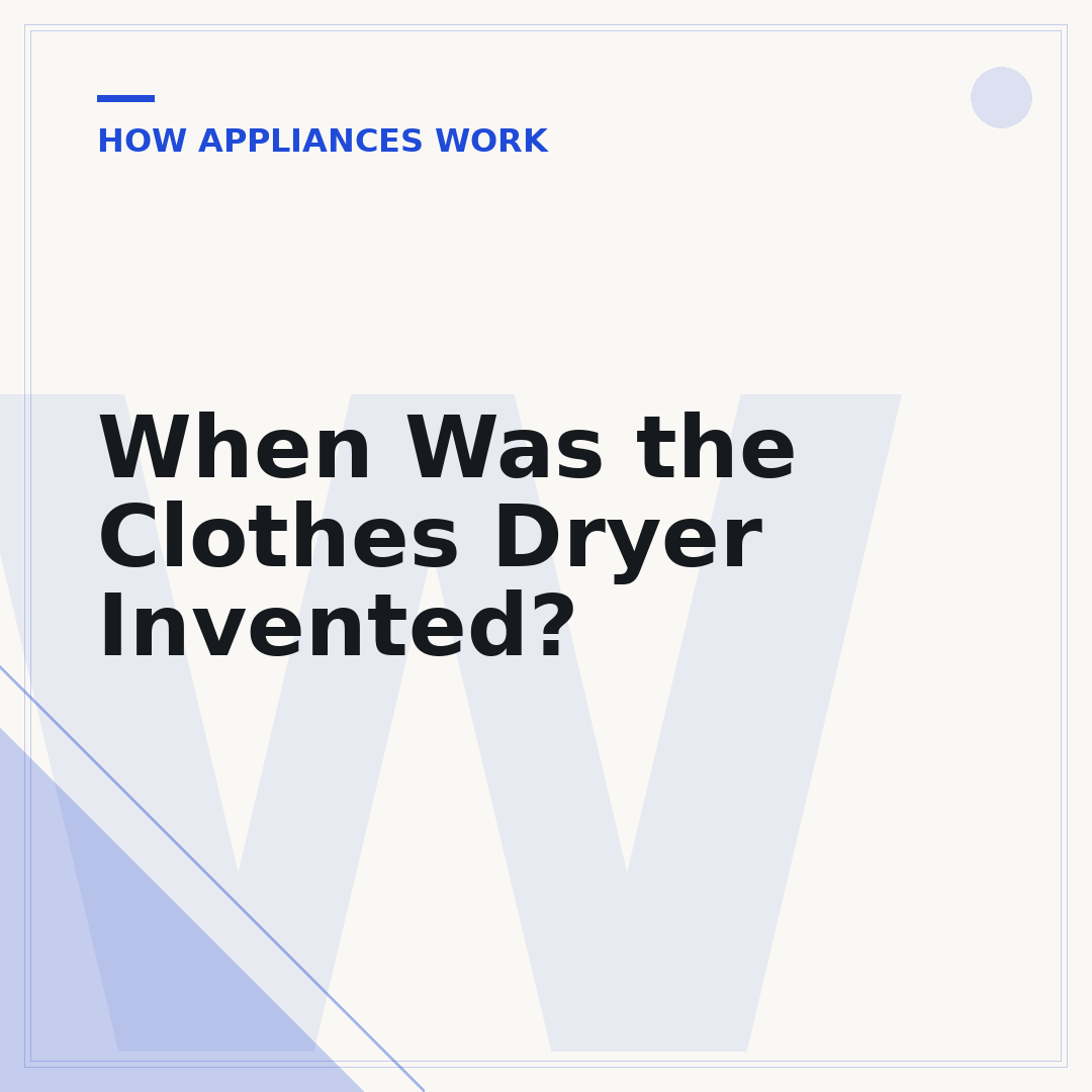 When Was the Clothes Dryer Invented?