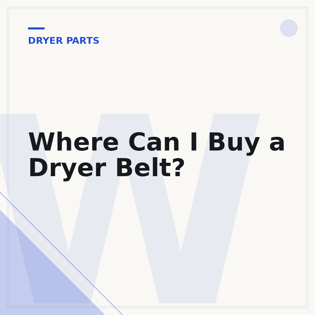 Where Can I Buy a Dryer Belt?