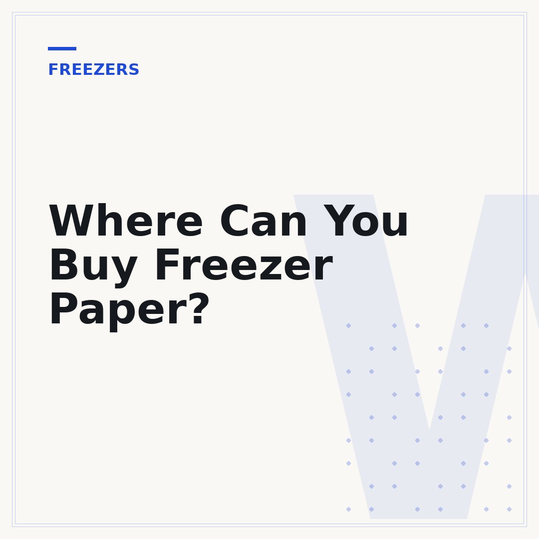 Where Can You Buy Freezer Paper?