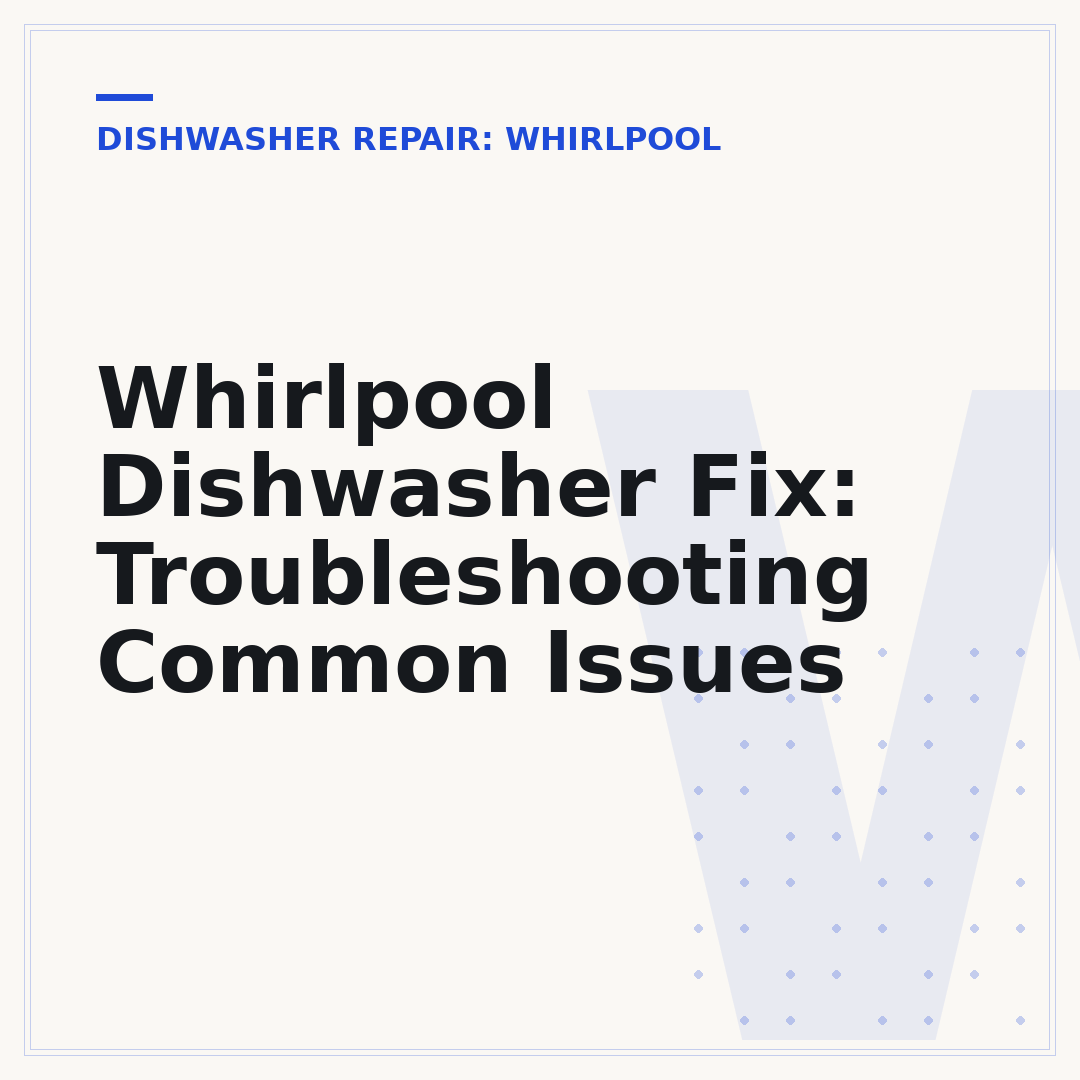 Whirlpool Dishwasher Fix: Troubleshooting Common Issues