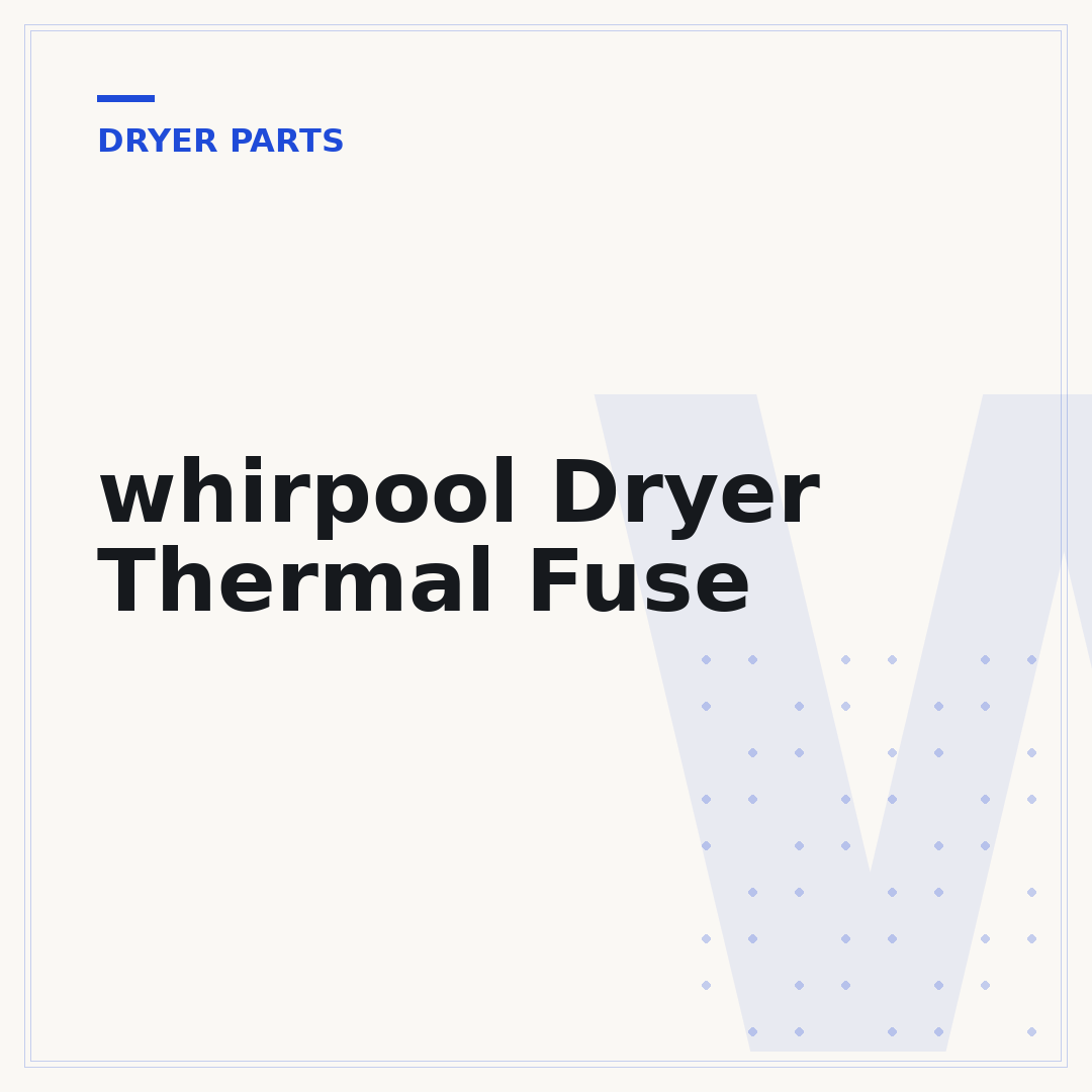whirpool Dryer Thermal Fuse