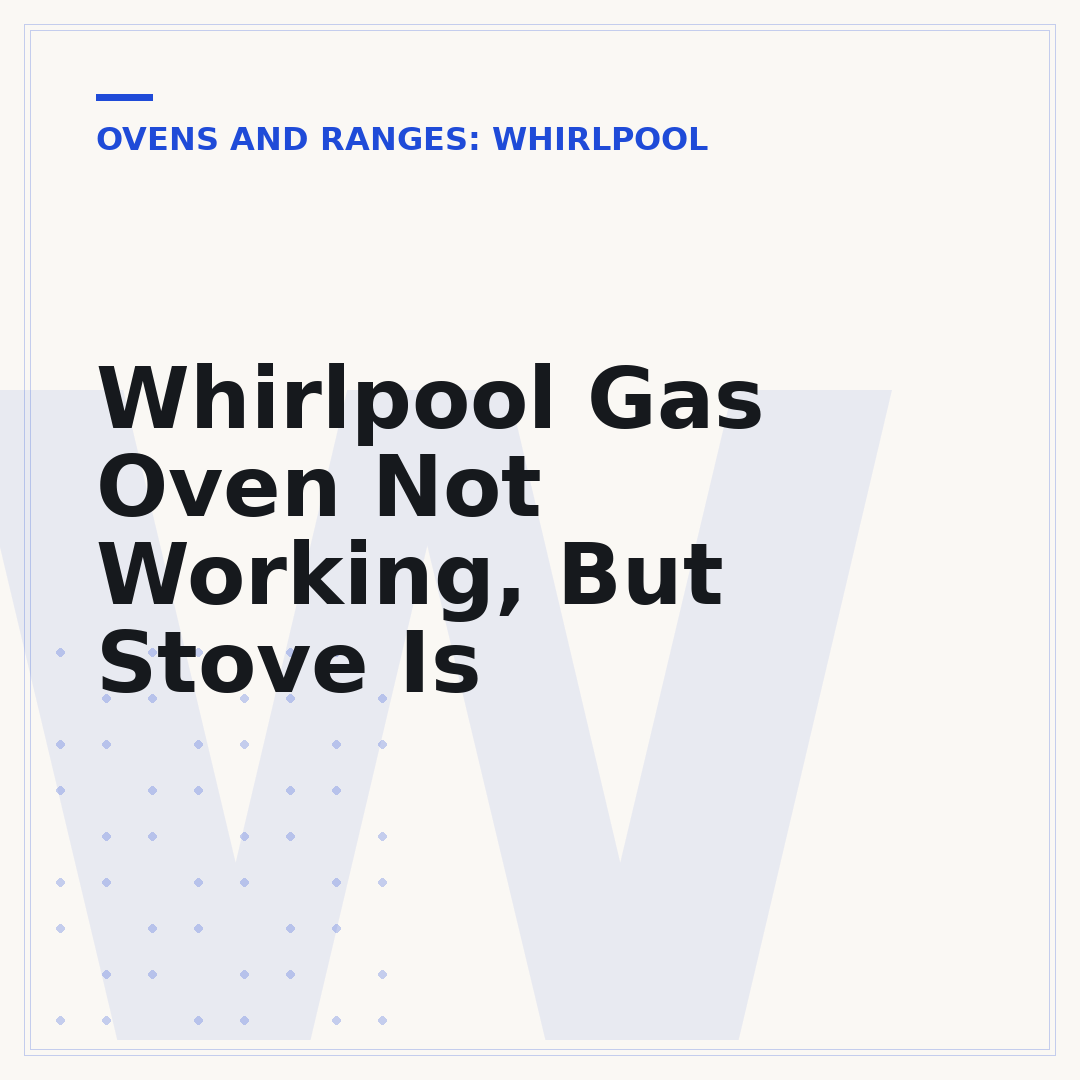 Whirlpool Gas Oven Not Working, But Stove Is