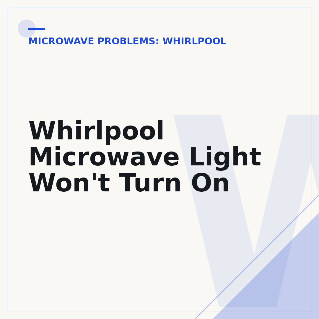 Whirlpool Microwave Light Won't Turn On