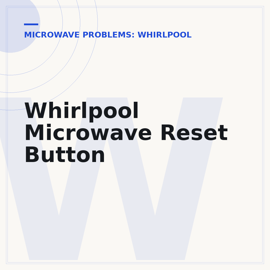 Whirlpool Microwave Reset Button