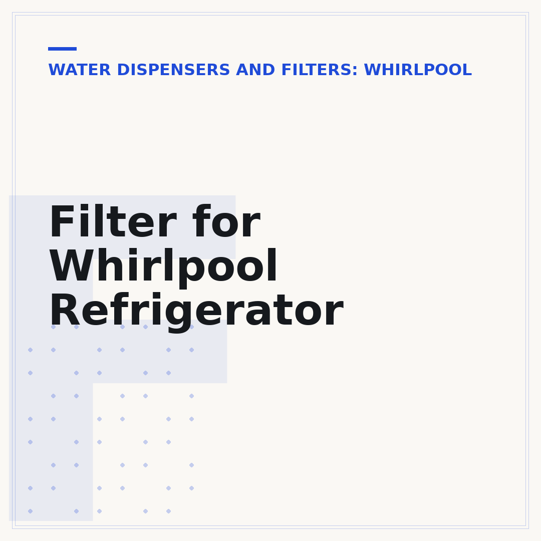 Filter for Whirlpool Refrigerator