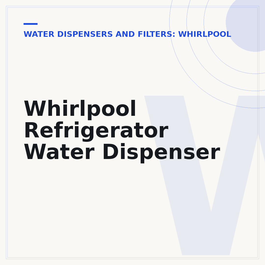 Whirlpool Refrigerator Water Dispenser