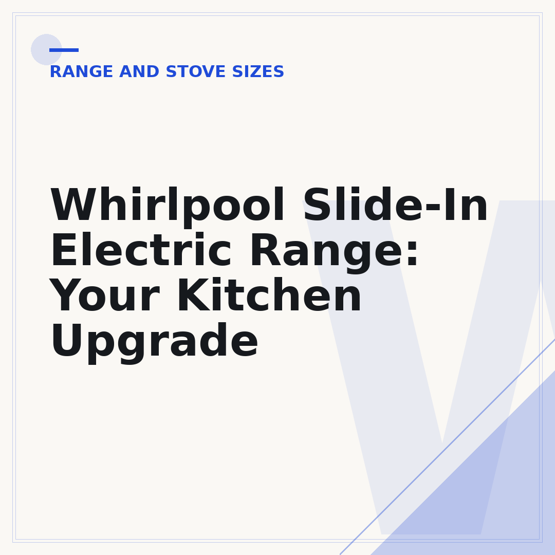 Whirlpool Slide-In Electric Range: Your Kitchen Upgrade