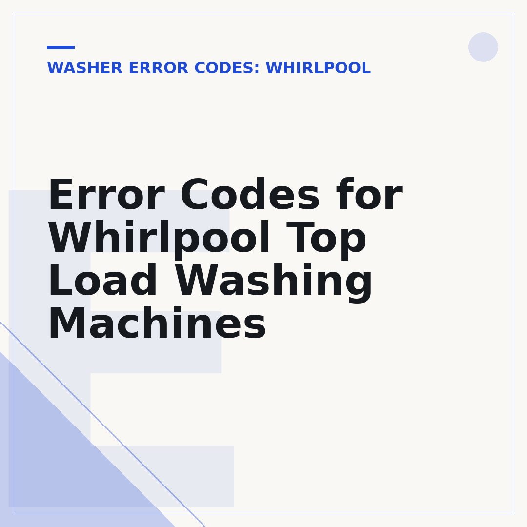 Error Codes for Whirlpool Top Load Washing Machines