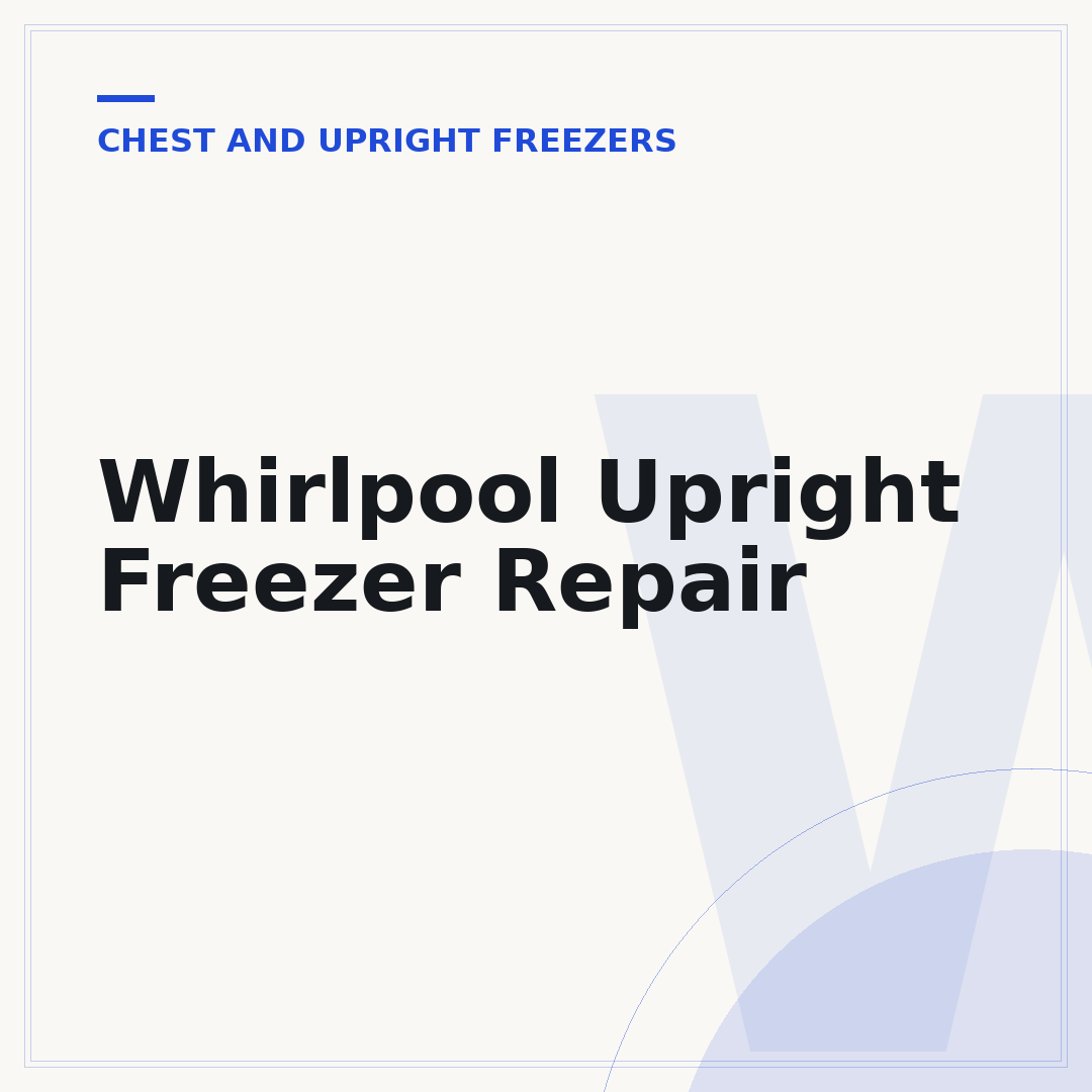 Whirlpool Upright Freezer Repair