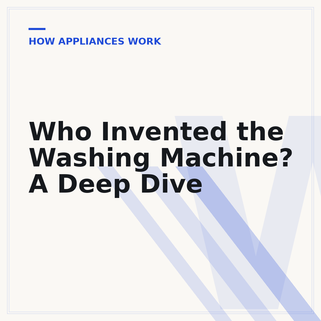 Who Invented the Washing Machine? A Deep Dive