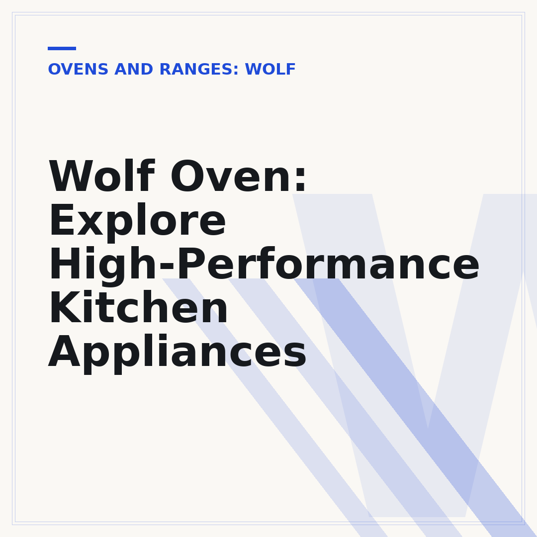Wolf Oven: Explore High-Performance Kitchen Appliances