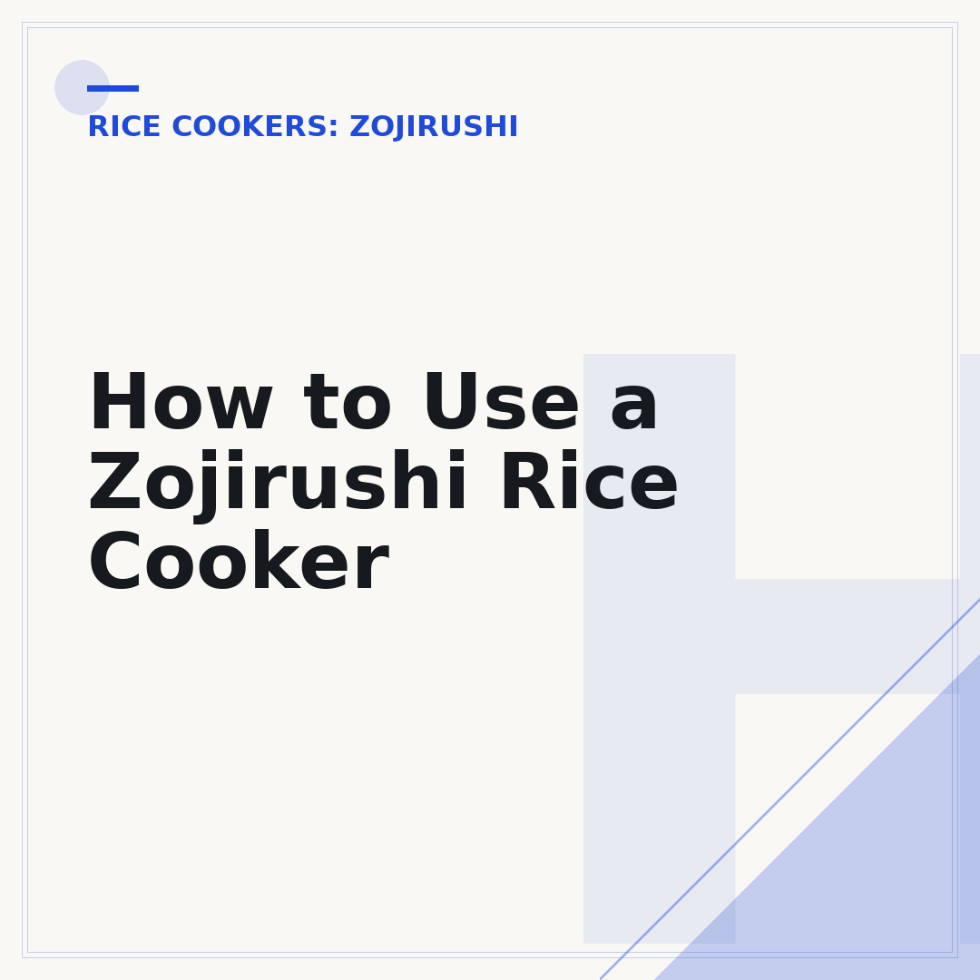 How to Use a Zojirushi Rice Cooker